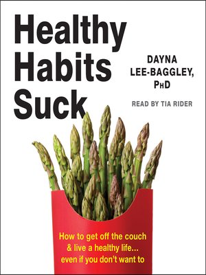 cover image of Healthy Habits Suck
